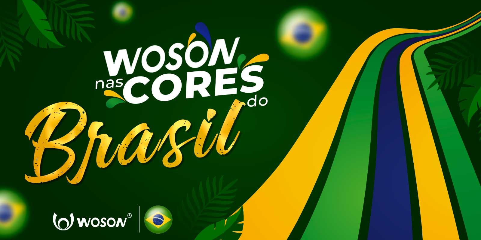 WOSON NAS CORES DO BRASIL 