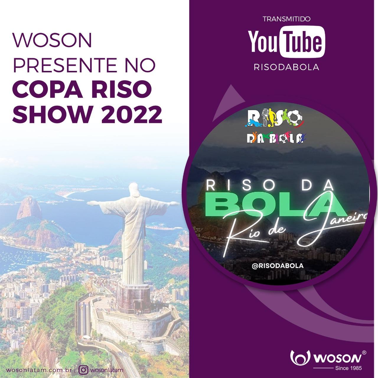 WOSON PRESENTE NO COPA RISO SHOW 2022