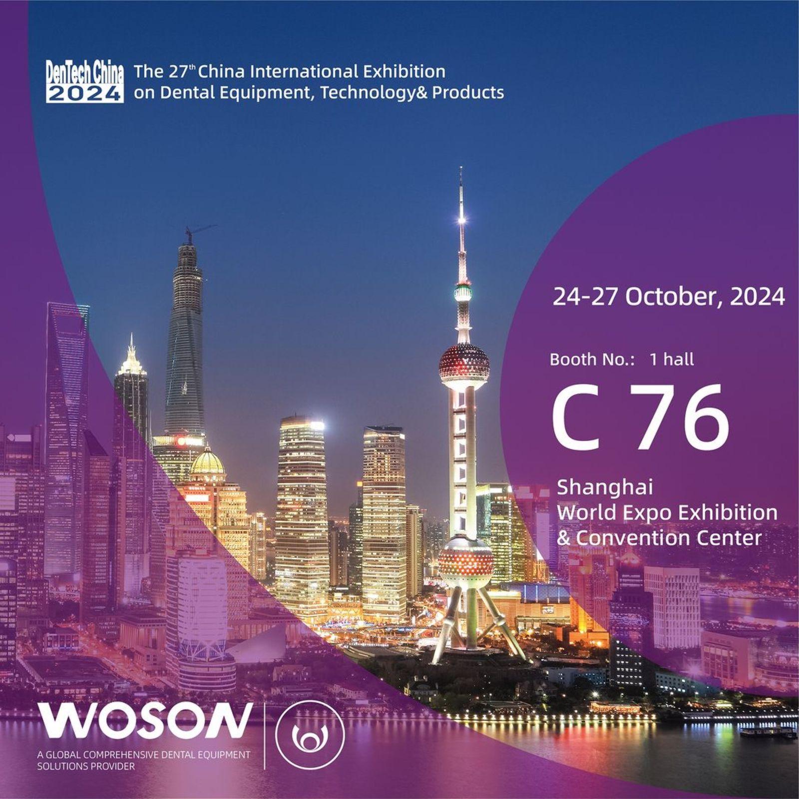  WOSON PRESENTE  NA DENTECH CHINA 2024
